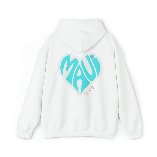 NEW! MAUI STRONG Hoodie