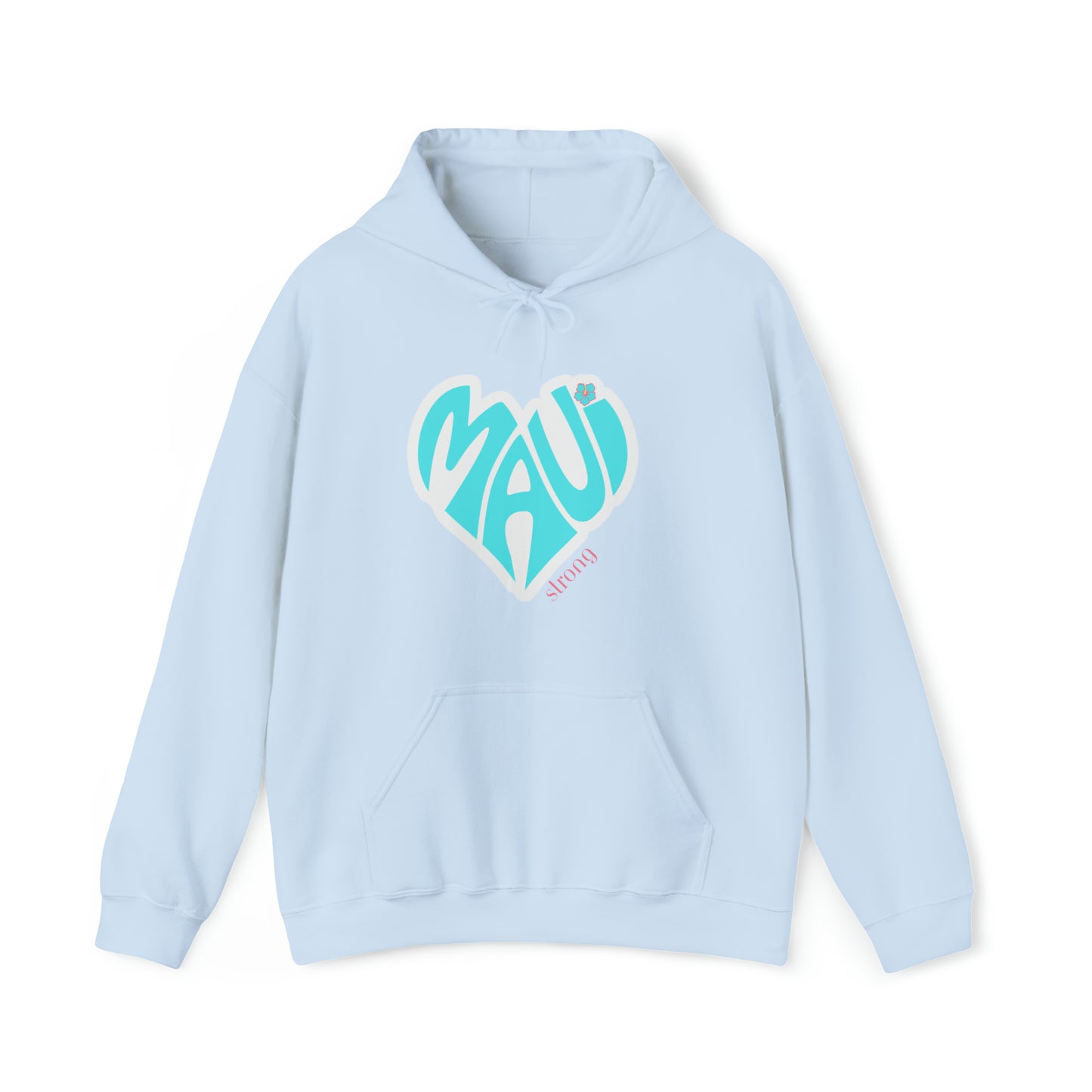 NEW! MAUI STRONG Hoodie