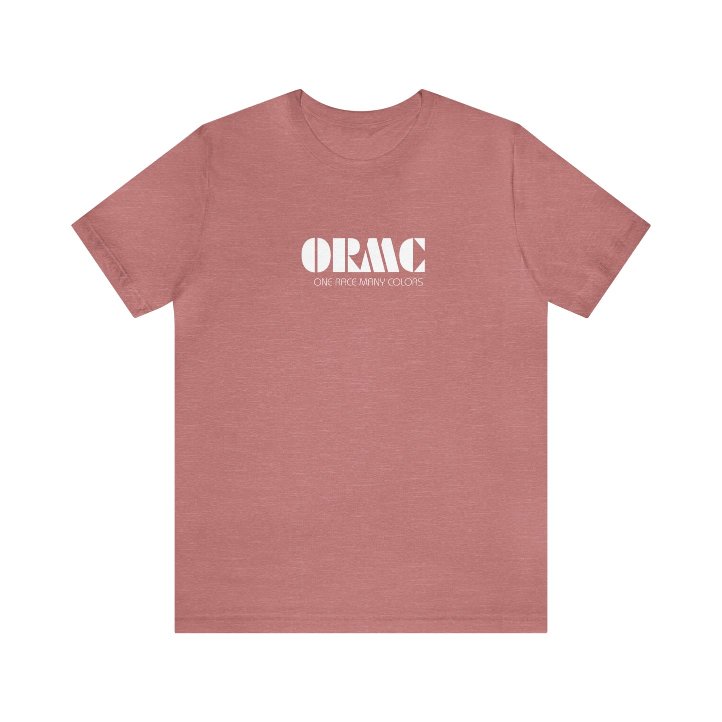 NEW!! ORMC One Race Many Colors Unisex T-Shirt